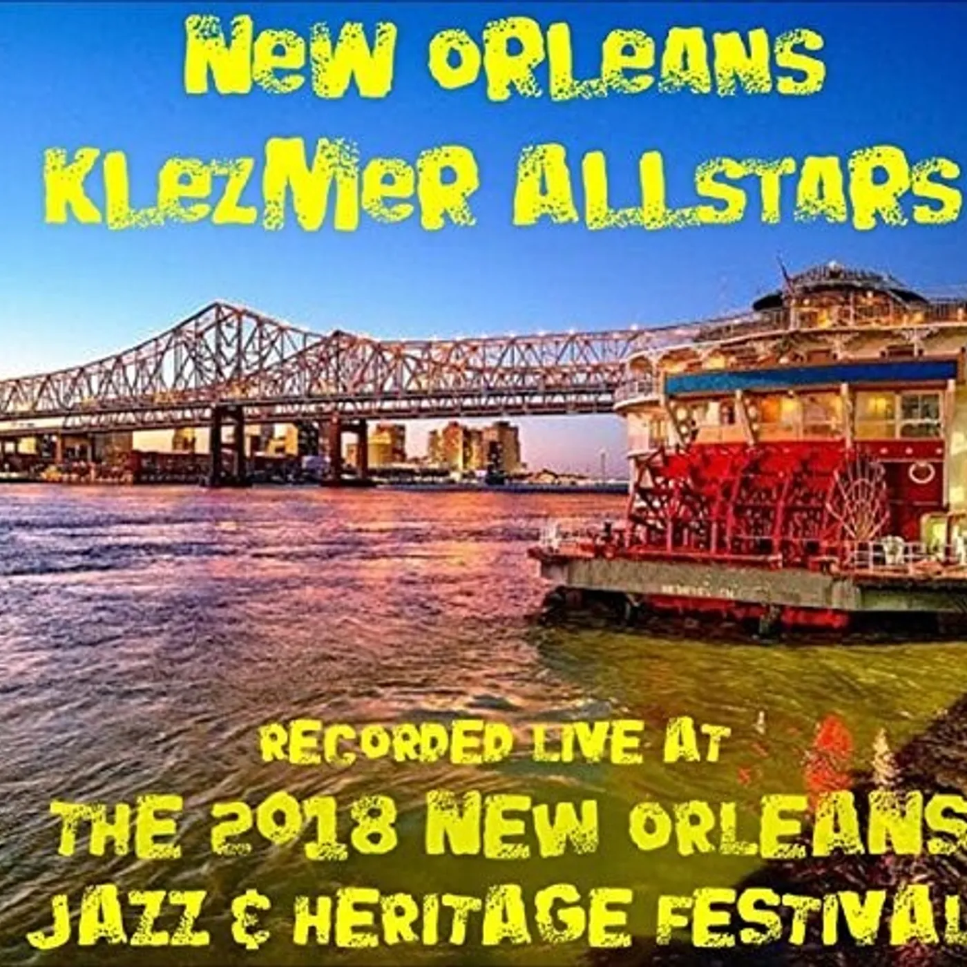 The New Orleans Klezmer Allstars LIVE AT JAZZFEST 2018 CD