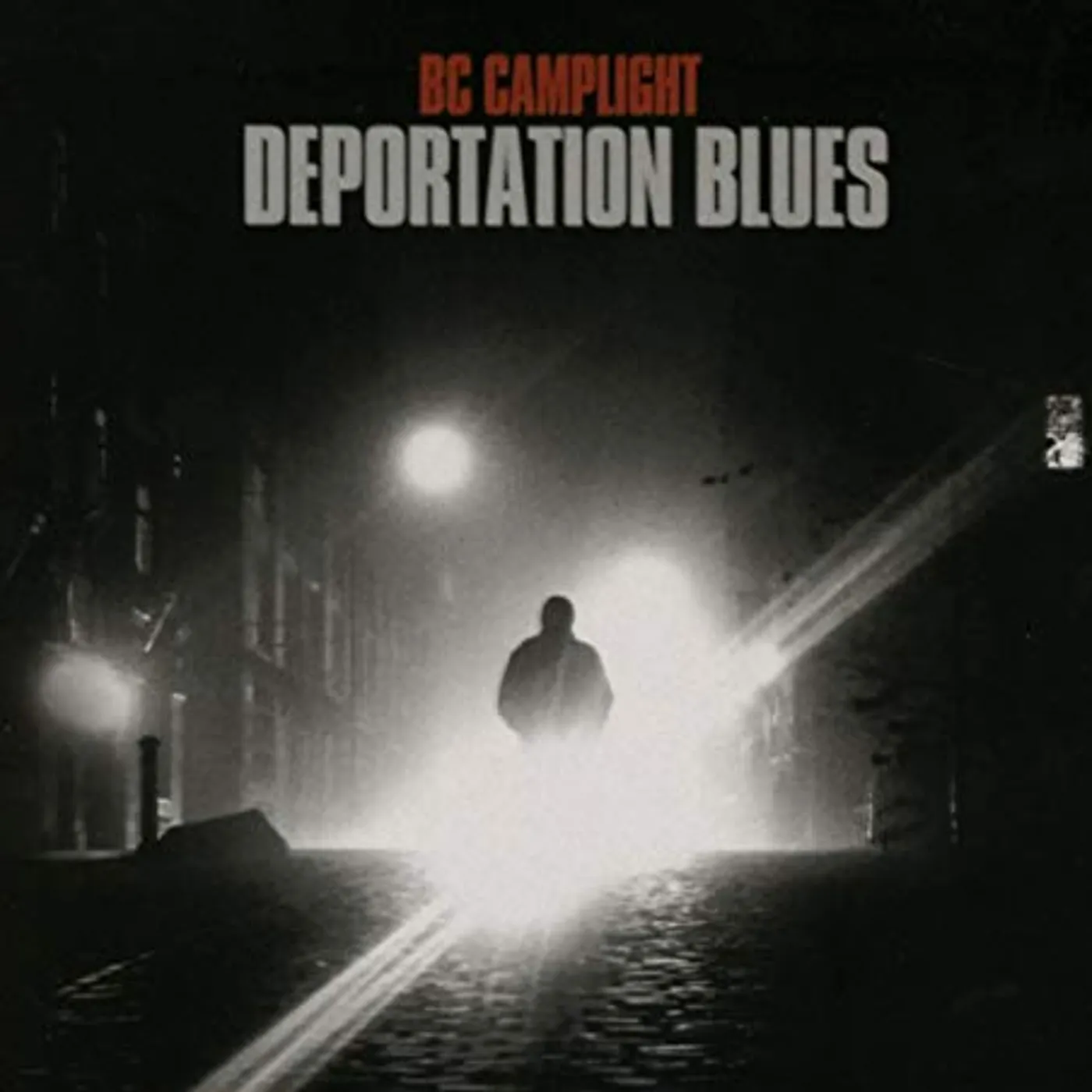BC Camplight DEPORTATION BLUES CD