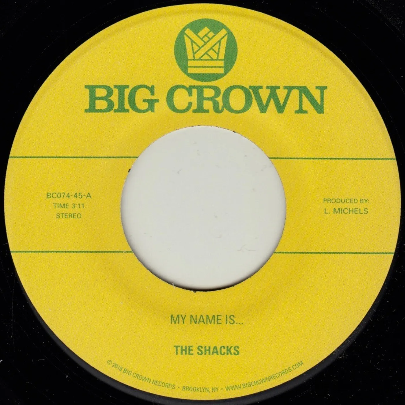 The Shacks MY NAME IS / SAND SONG Vinyl Record