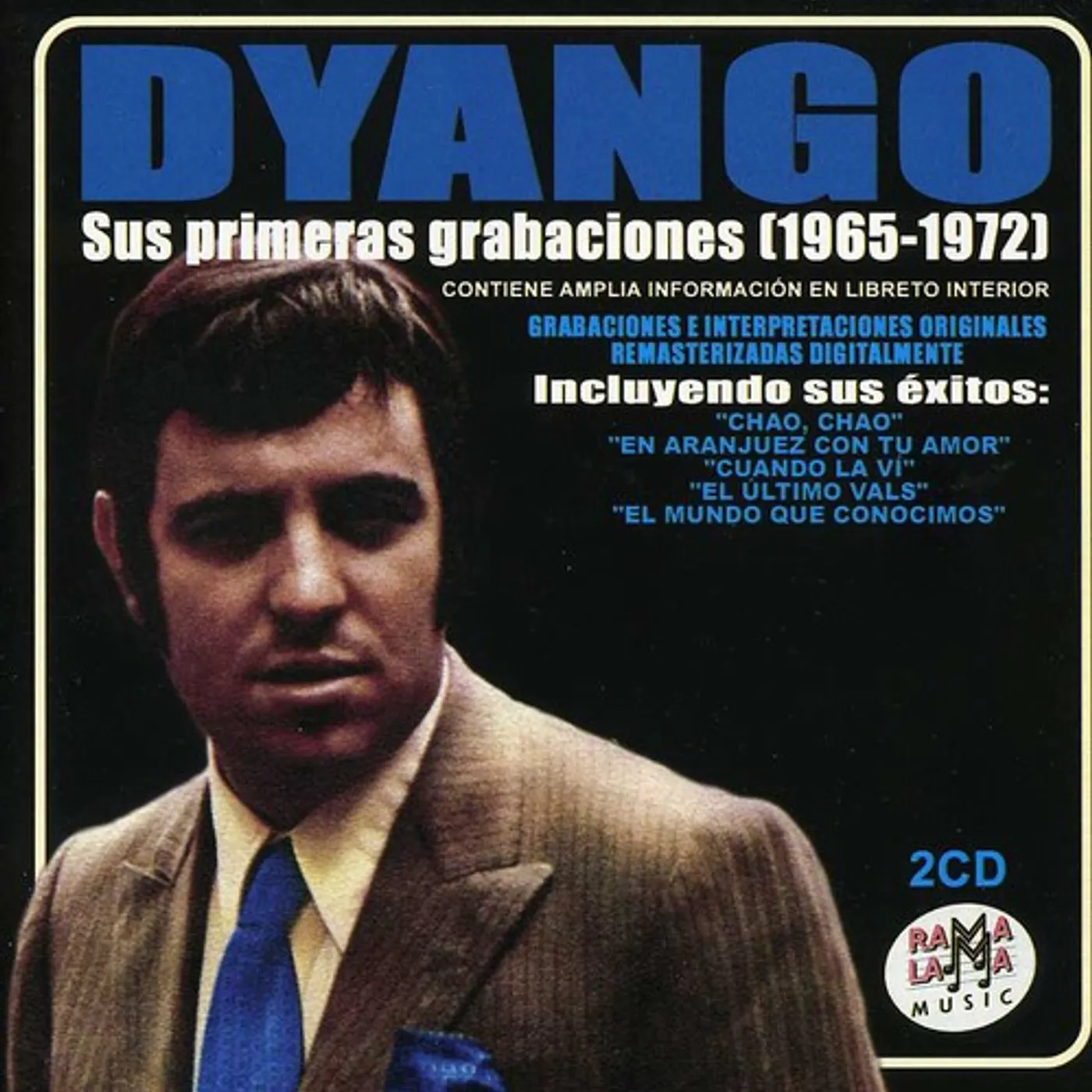 Dyango SUS PRIMERAS GRABACIONES (1965-1972) CD