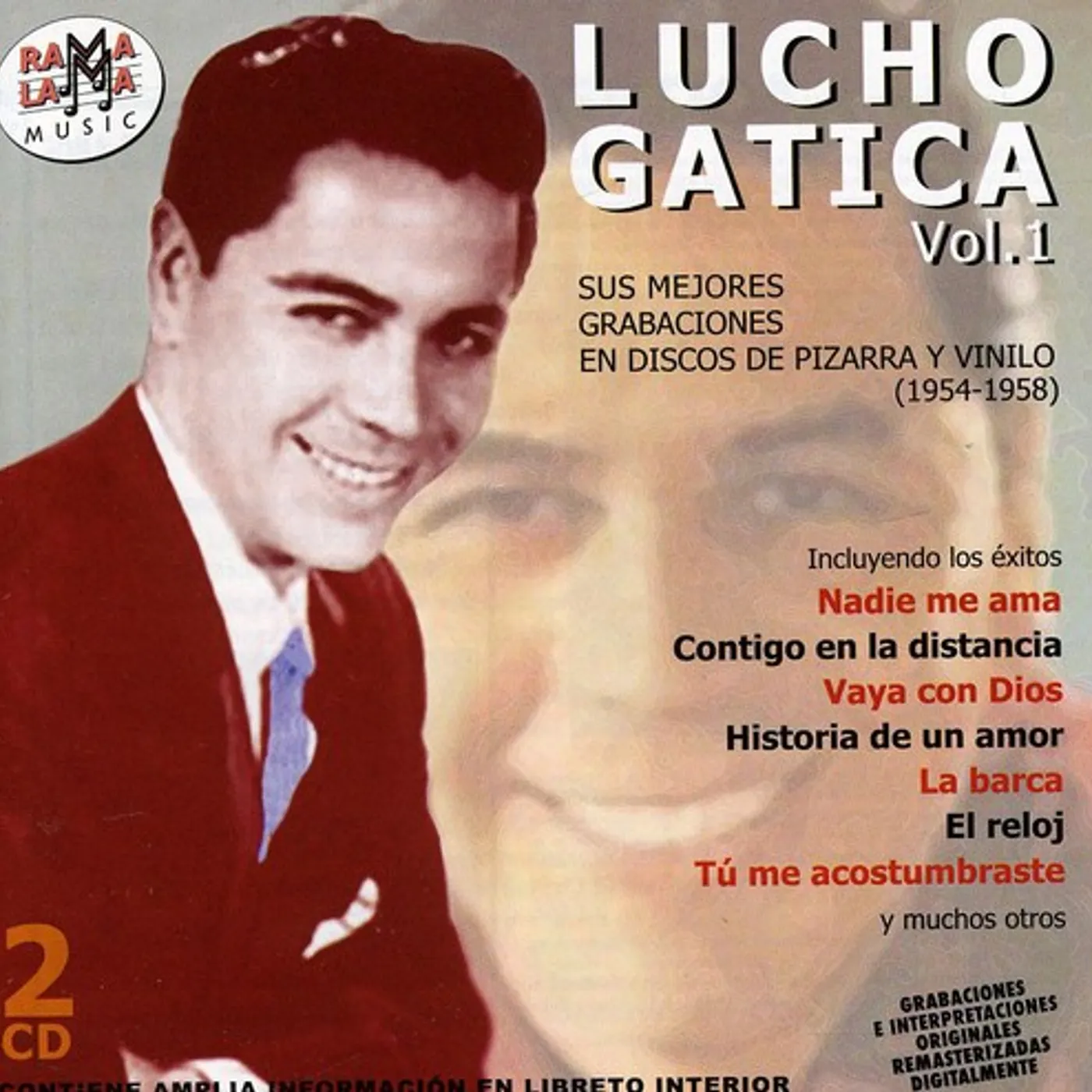 Lucho Gatica VOL 1 SUS MEJORES GRABACIONES 1954-1958 CD