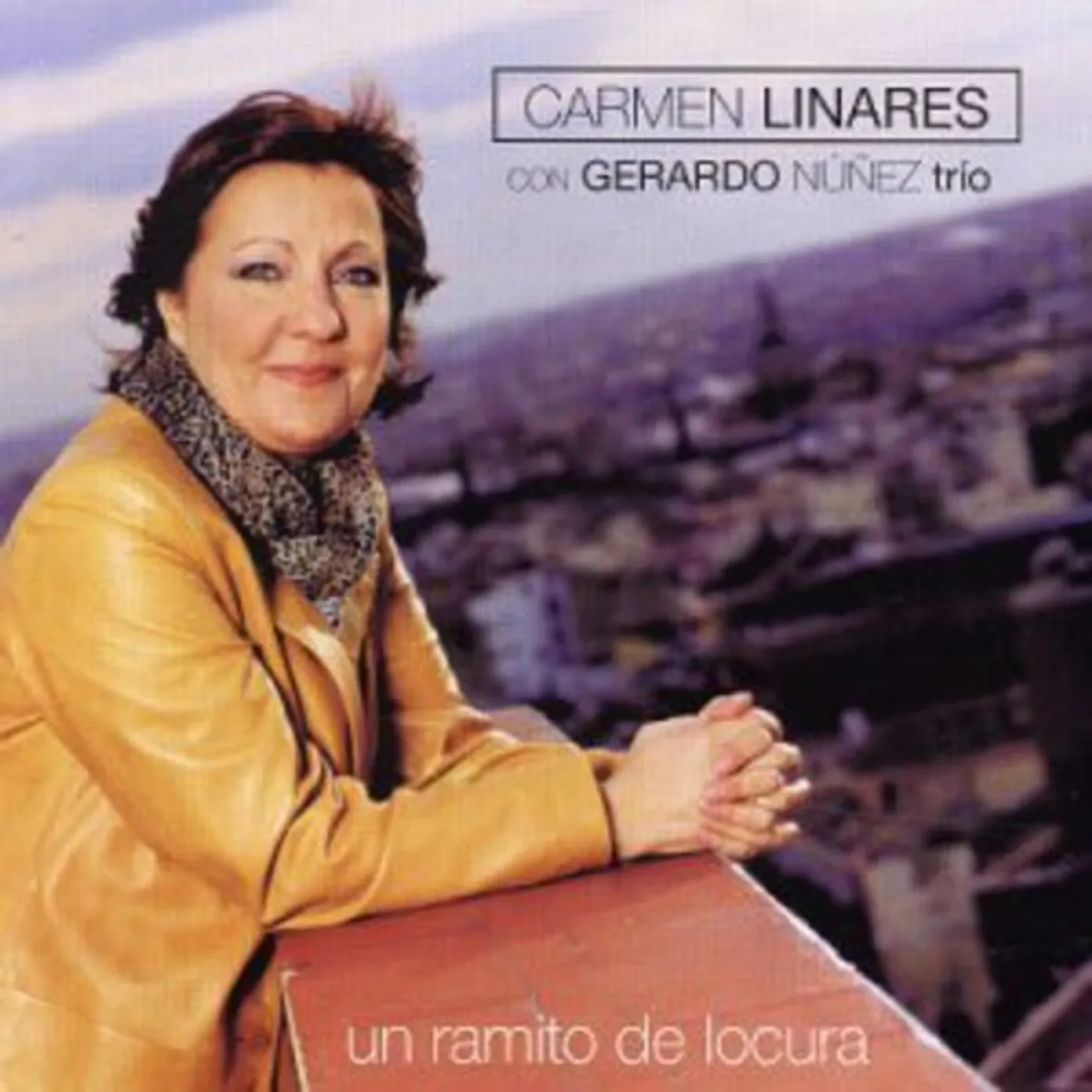 Carmen Linares UN RAMITO DE LOCURA CD