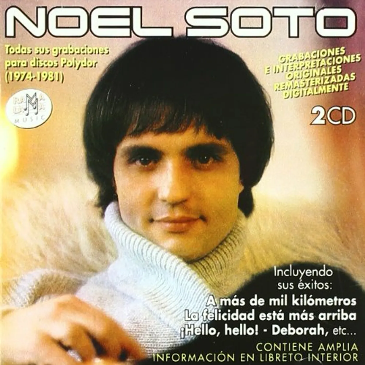 Noel Soto TODAS SUS GRABACIONES EN DISCOS POLYDOR CD