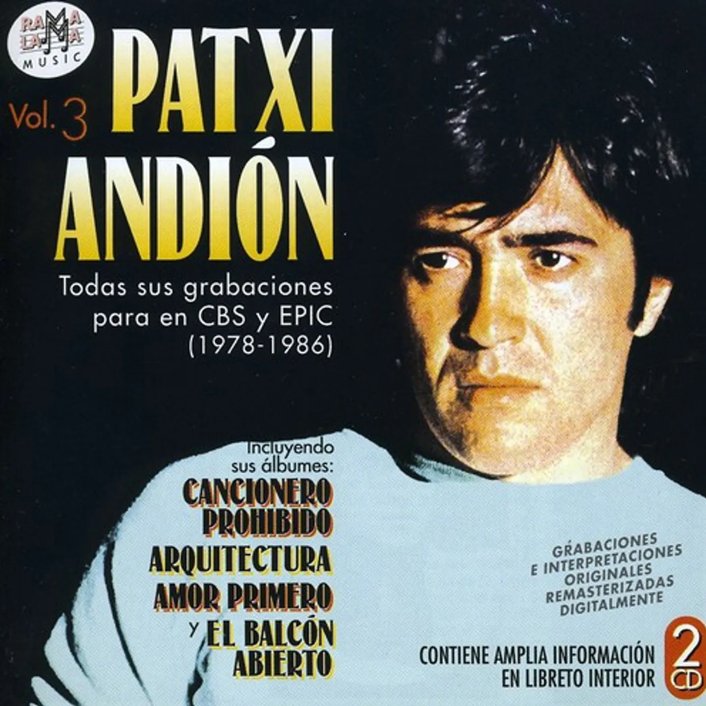 Patxi Andion TODAS SUS GRABACIONES PARA CBS Y EPIC (1978-1986) CD