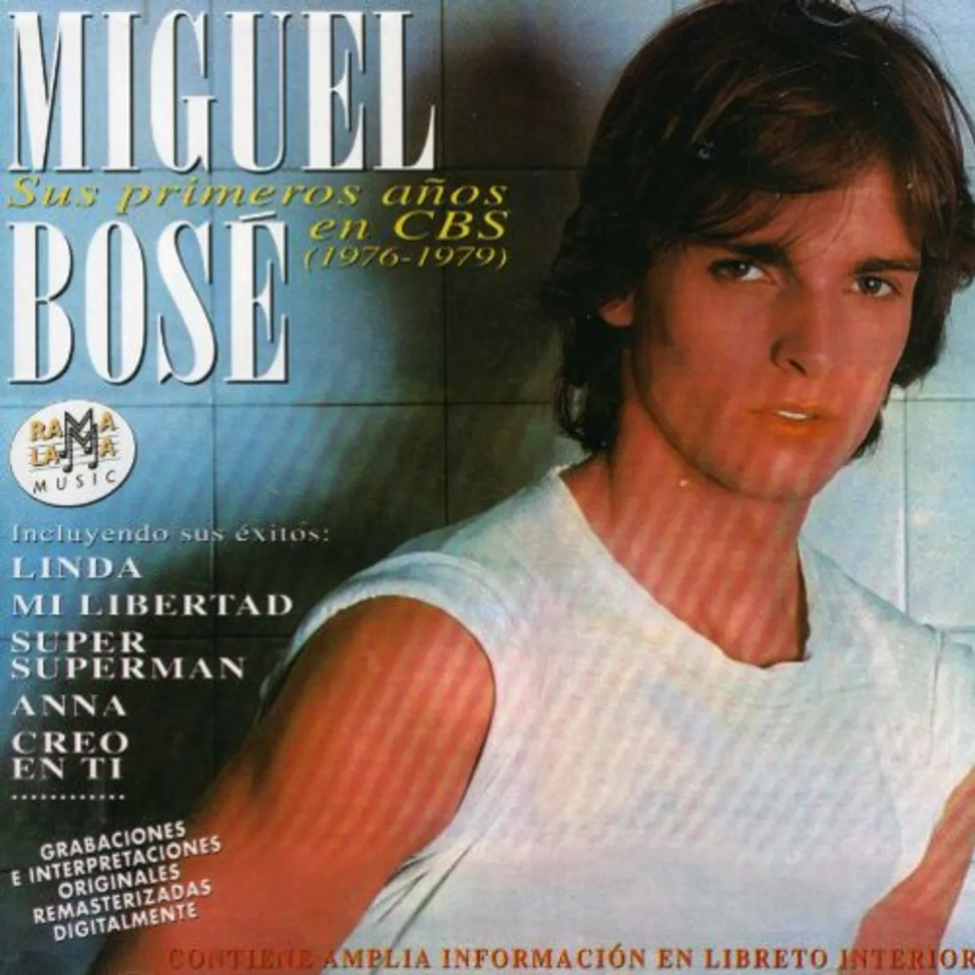 Miguel Bosé SUS PRIMEROS ANOS EN CBS (1976-1979) CD