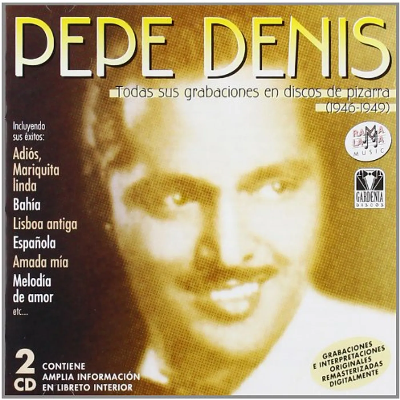Pepe Denis TODAS SUS GRABACIONES EN DISCOS DE PIZARRA CD