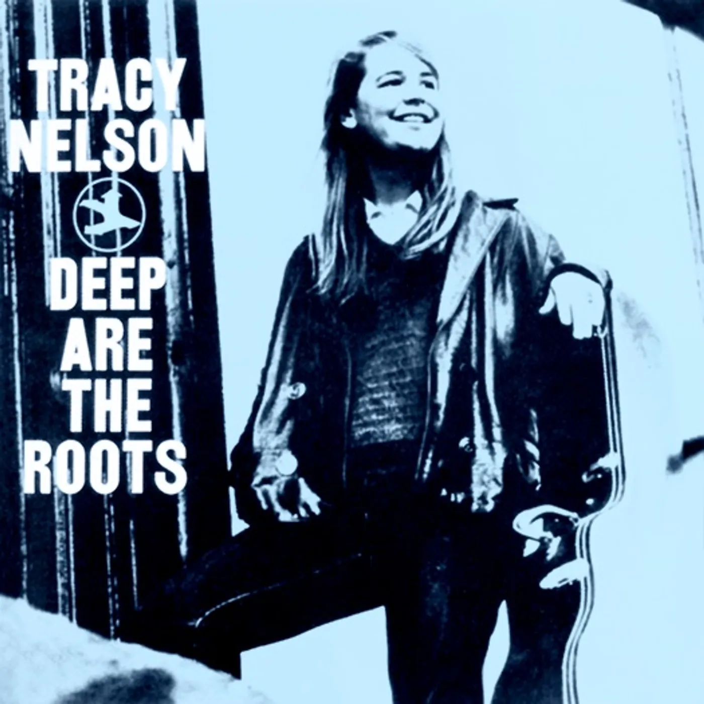 Tracy Nelson DEEP ARE THE ROOTS CD