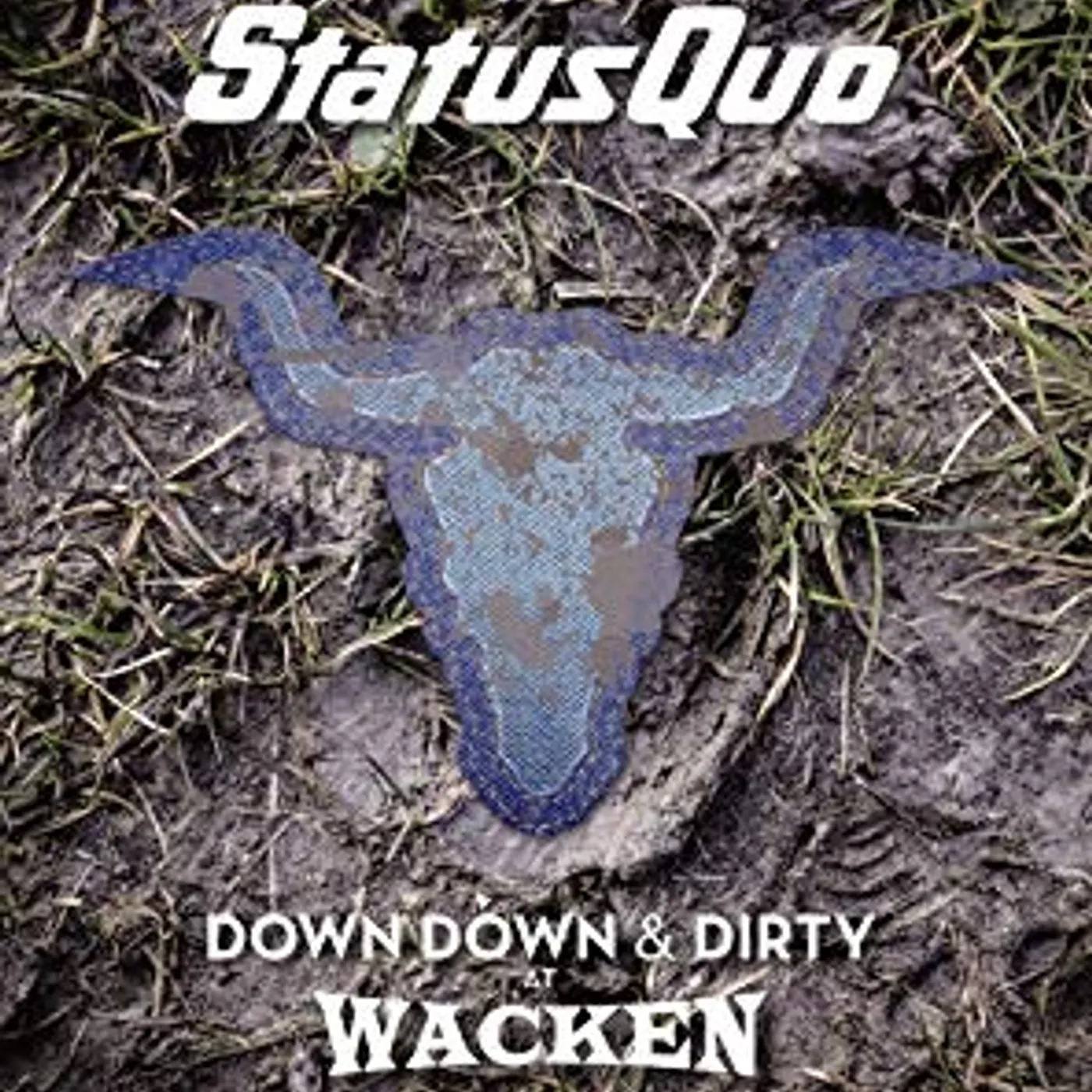 Status Quo DOWN DOWN & DIRTY AT WACKEN CD