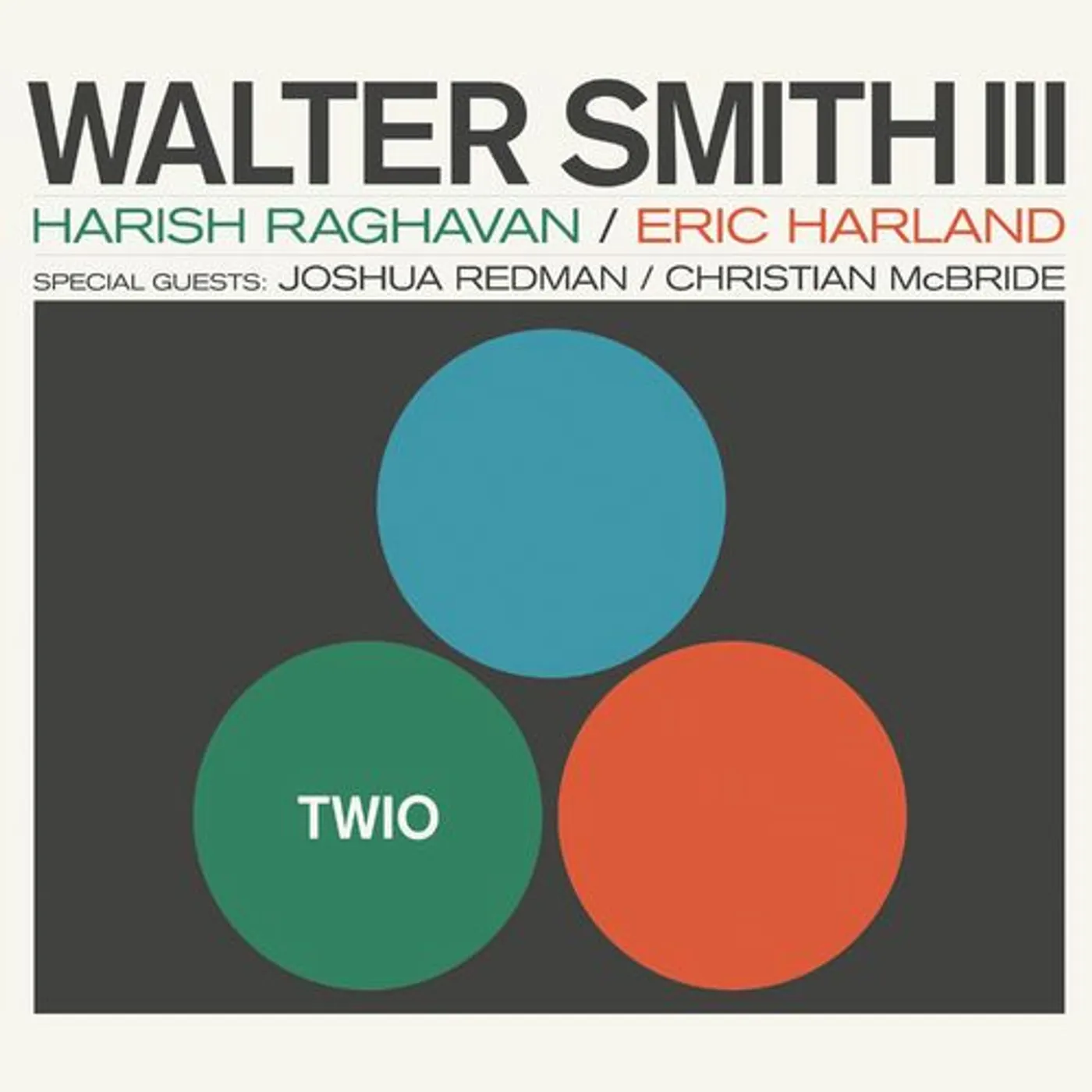 Walter Smith III TWIO Vinyl Record