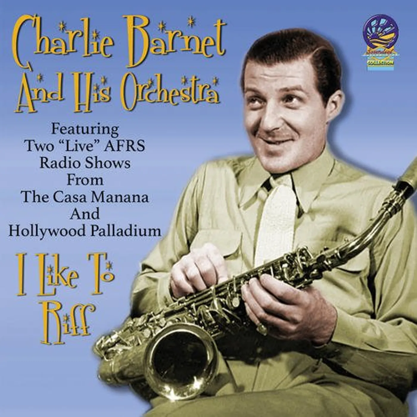 Charlie Barnet I LIKE TO RIFF CD