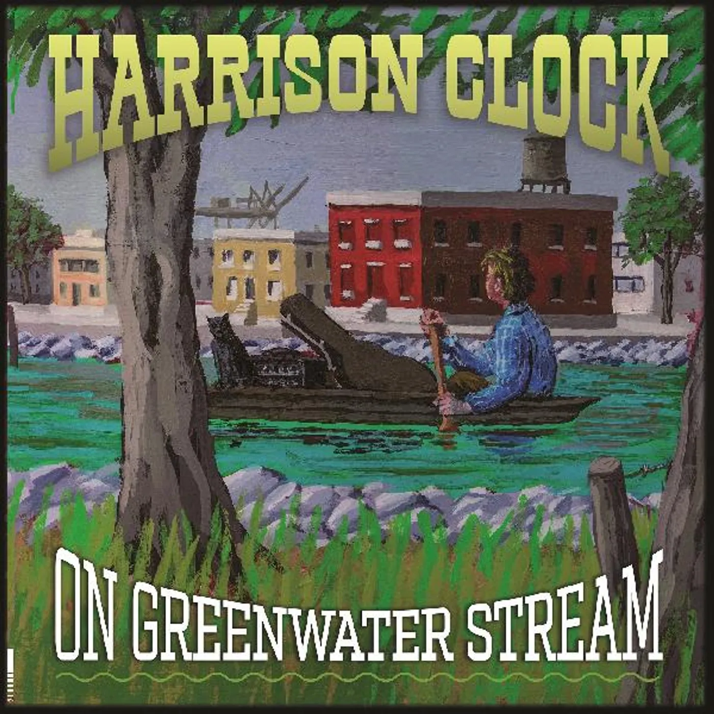Harrison Clock On Greenwater Stream Vinyl Record