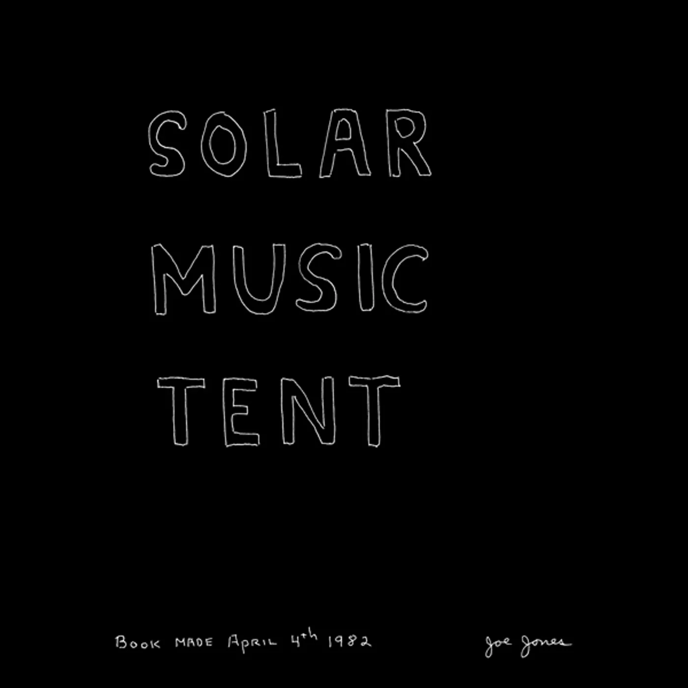 Joe Jones Solar Music Tent Vinyl Record