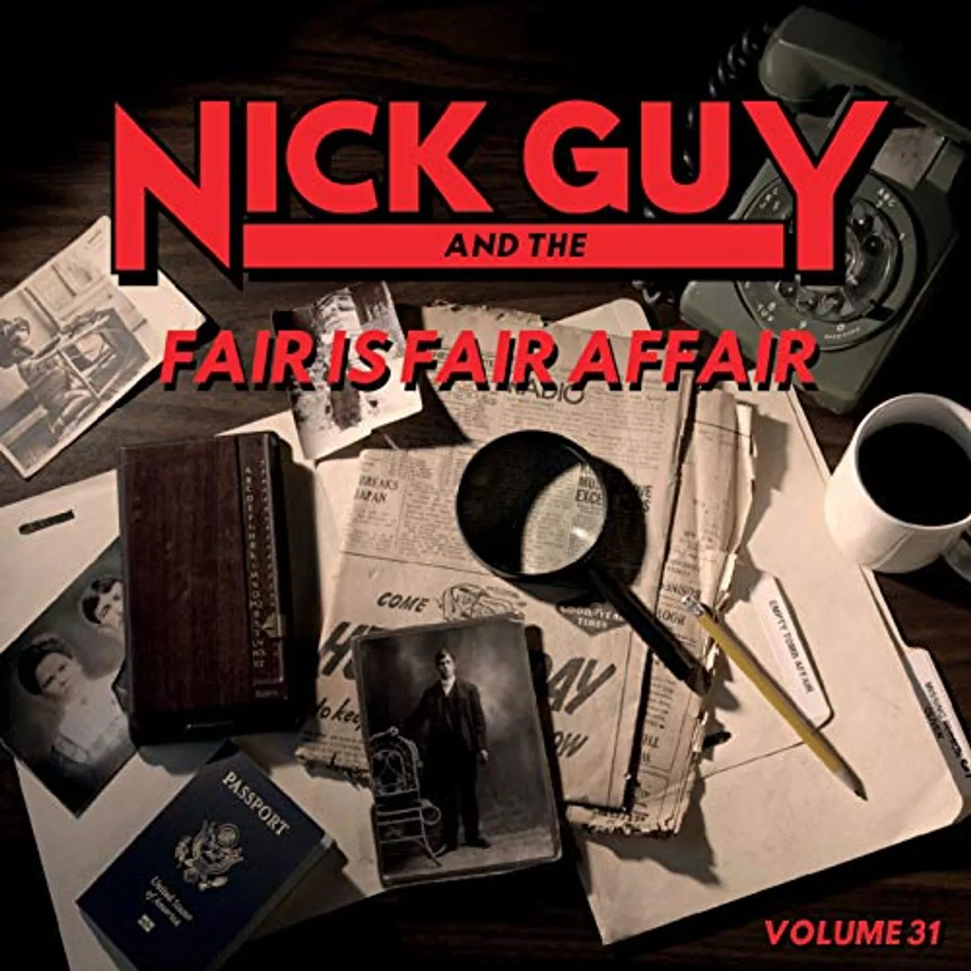 NICK GUY / PRIVATE EYE NICK GUY & THE FAIR IS FAIR AFFAIR 31 CD
