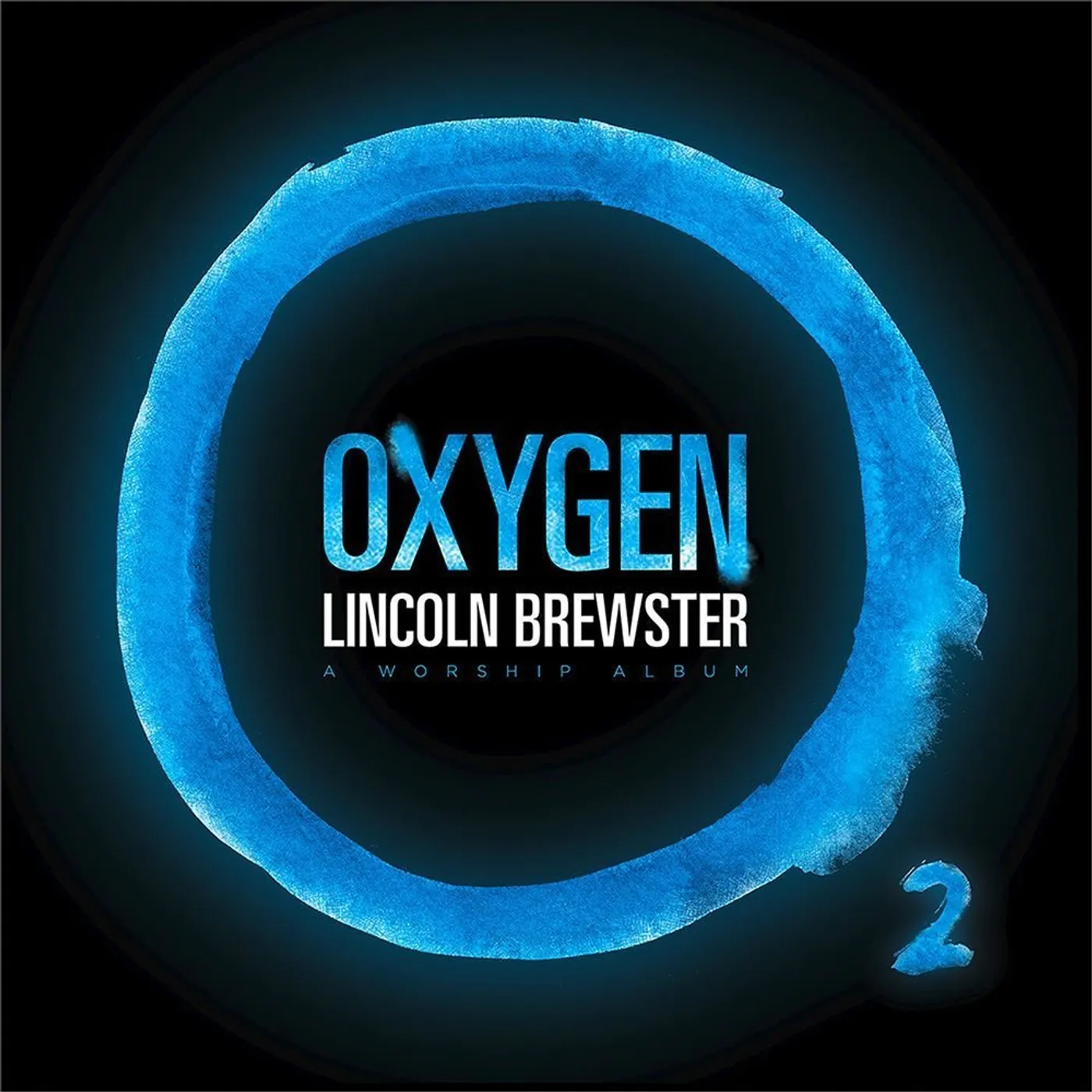 Lincoln Brewster OXYGEN CD
