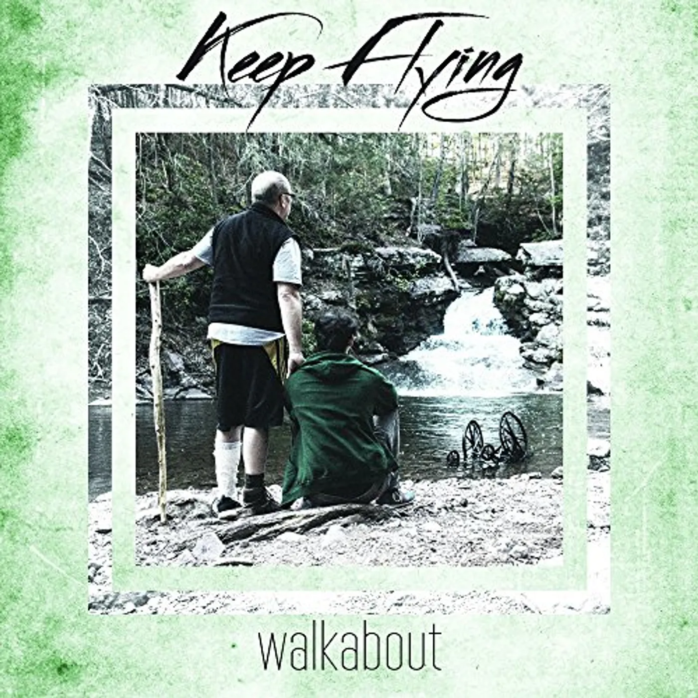 Keep Flying WALKABOUT / FOLLOW YOUR NIGHTMARES Vinyl Record