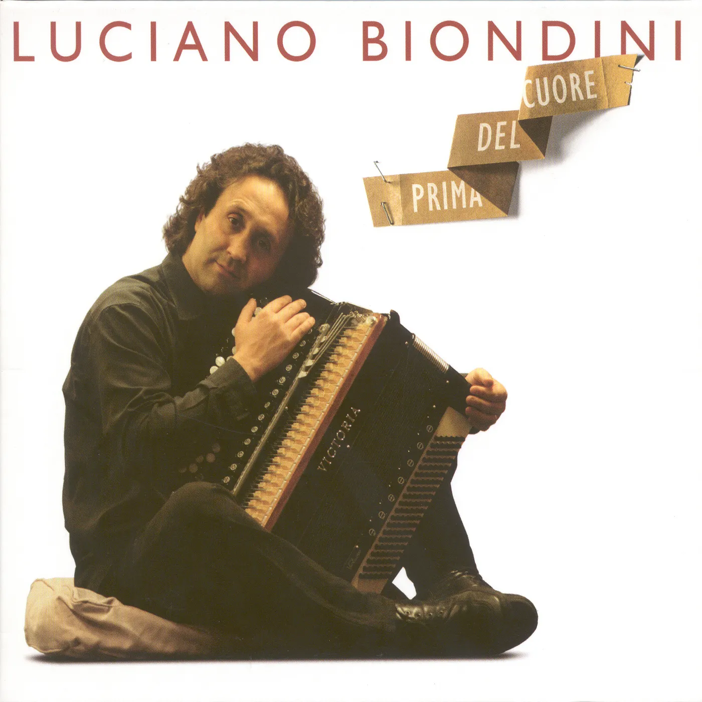 Luciano Biondini BIONDINI LUCIANO: PRIMA DEL CUORE CD