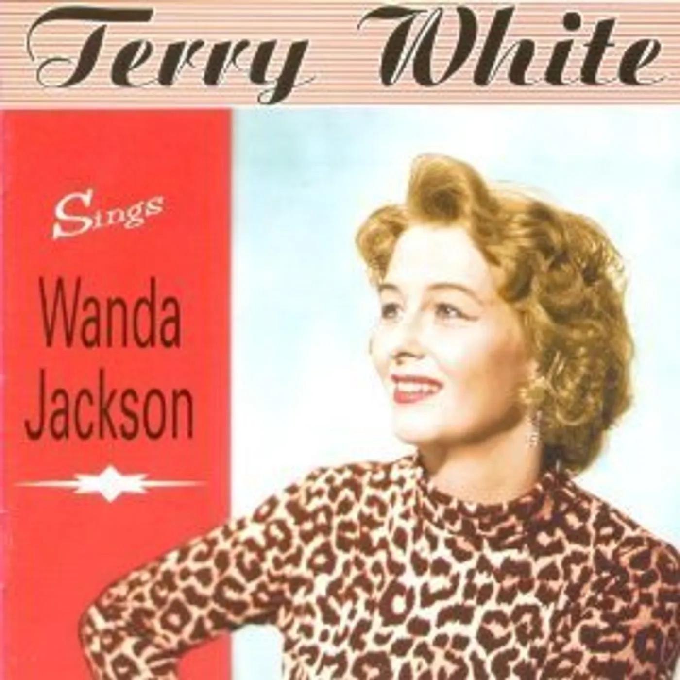 Terry White SINGS WANDA JACKSON CD