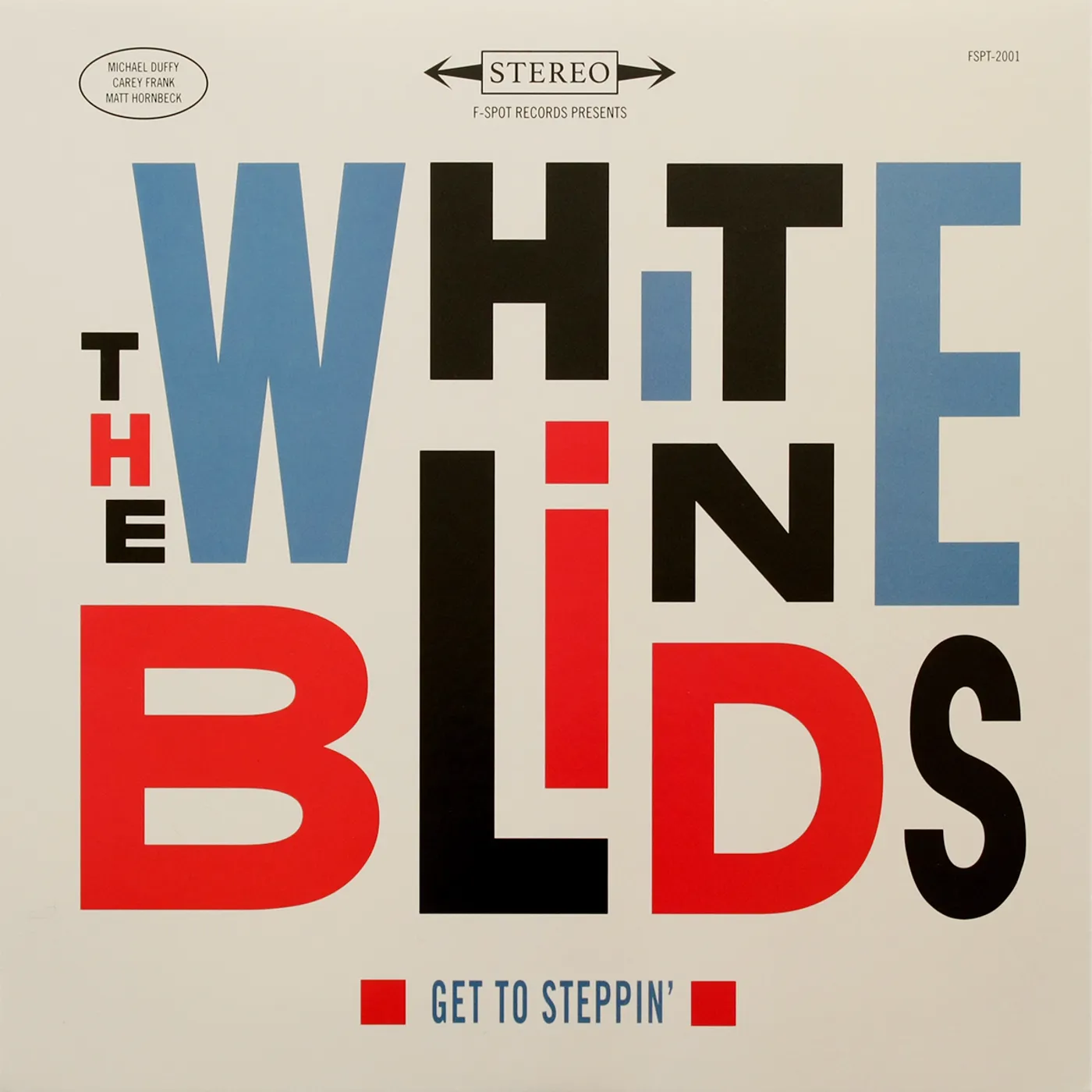 The White Blinds Get to Steppin' Vinyl Record