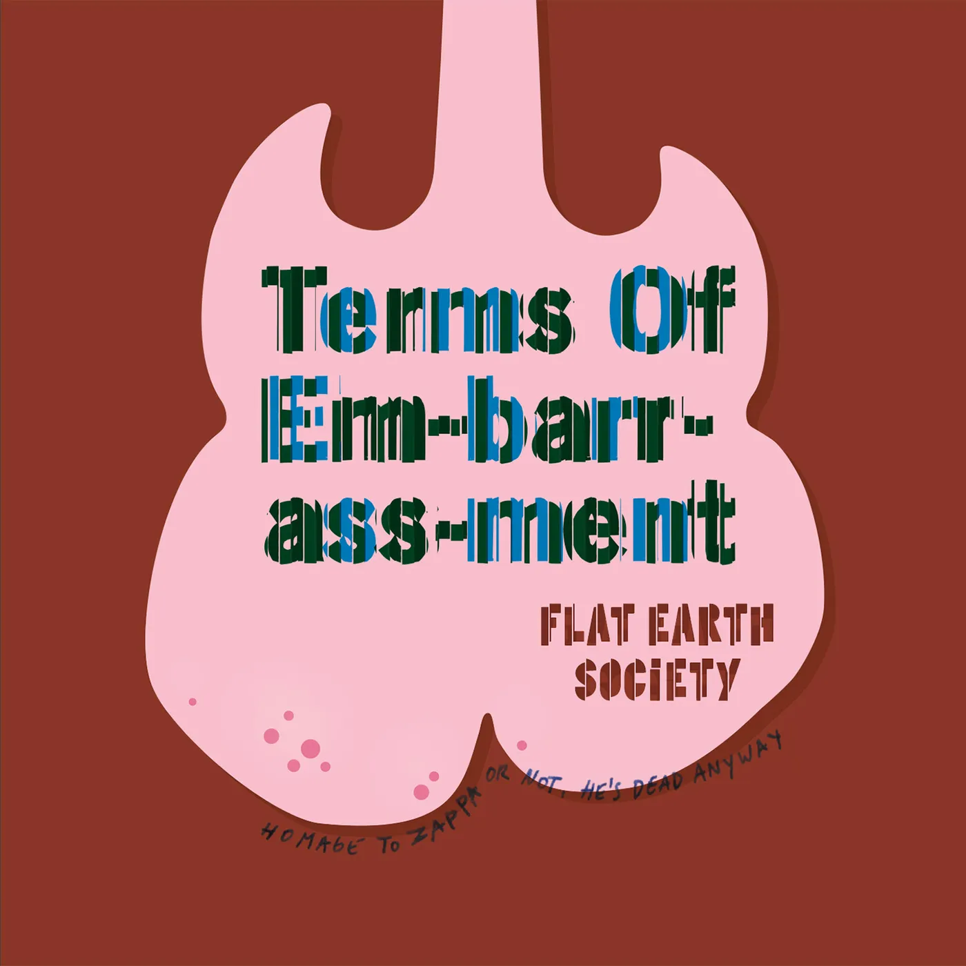 Flat Earth Society TERMS OF EMBRASSMENT CD