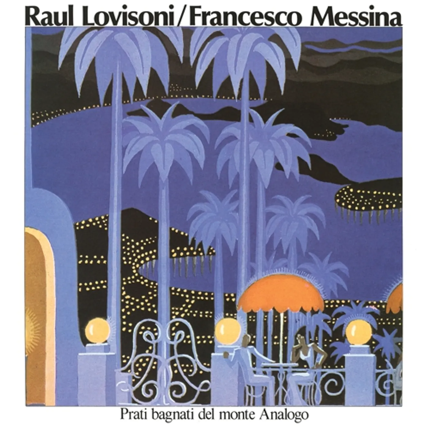 Raul Lovisoni / Francesco Messina Prati Bagnati Del Monte Analogo Vinyl Record