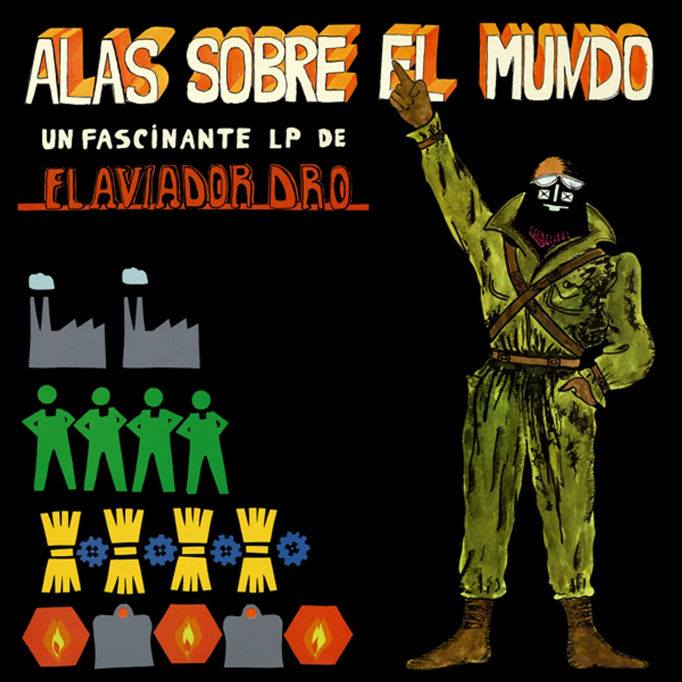 Aviador Dro Alas Sobre el Mundo Vinyl Record