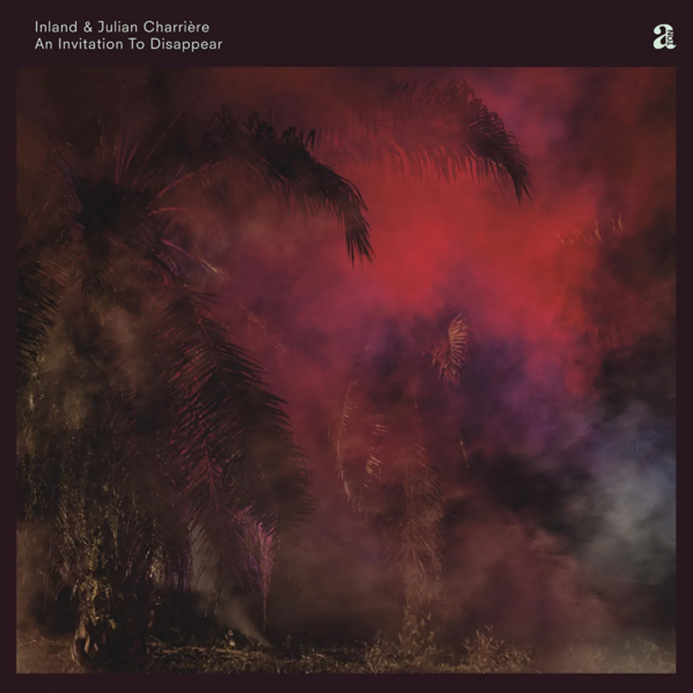 Inland & Julian Charriere INVITATION TO DISAPPEAR CD