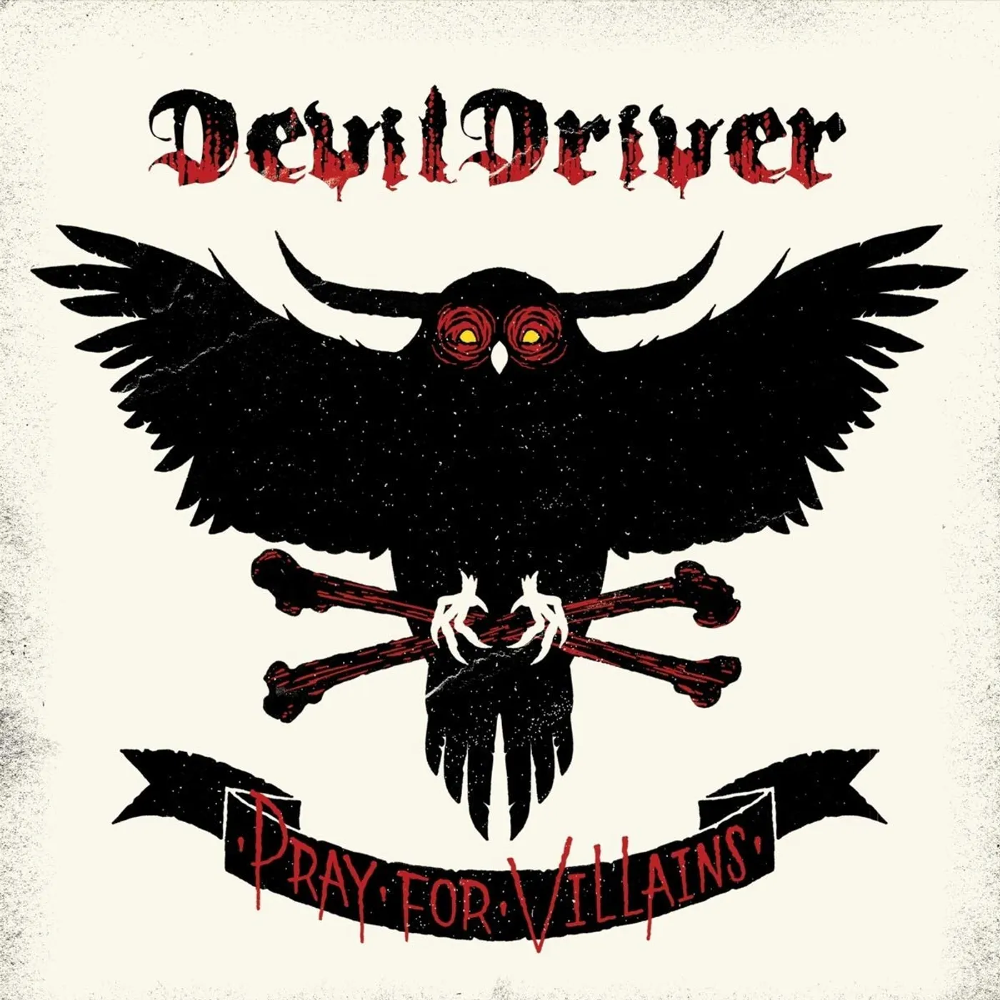 DevilDriver PRAY FOR VILLIANS CD