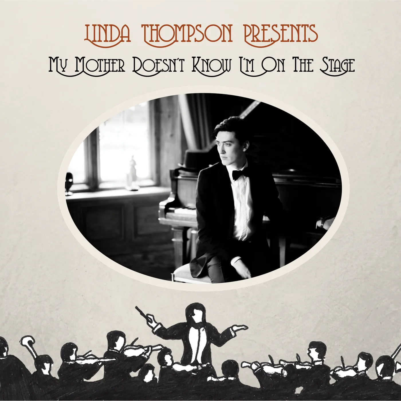 Linda Thompson MY MOTHER DOESN'T KNOW I'M ON THE STAGE CD