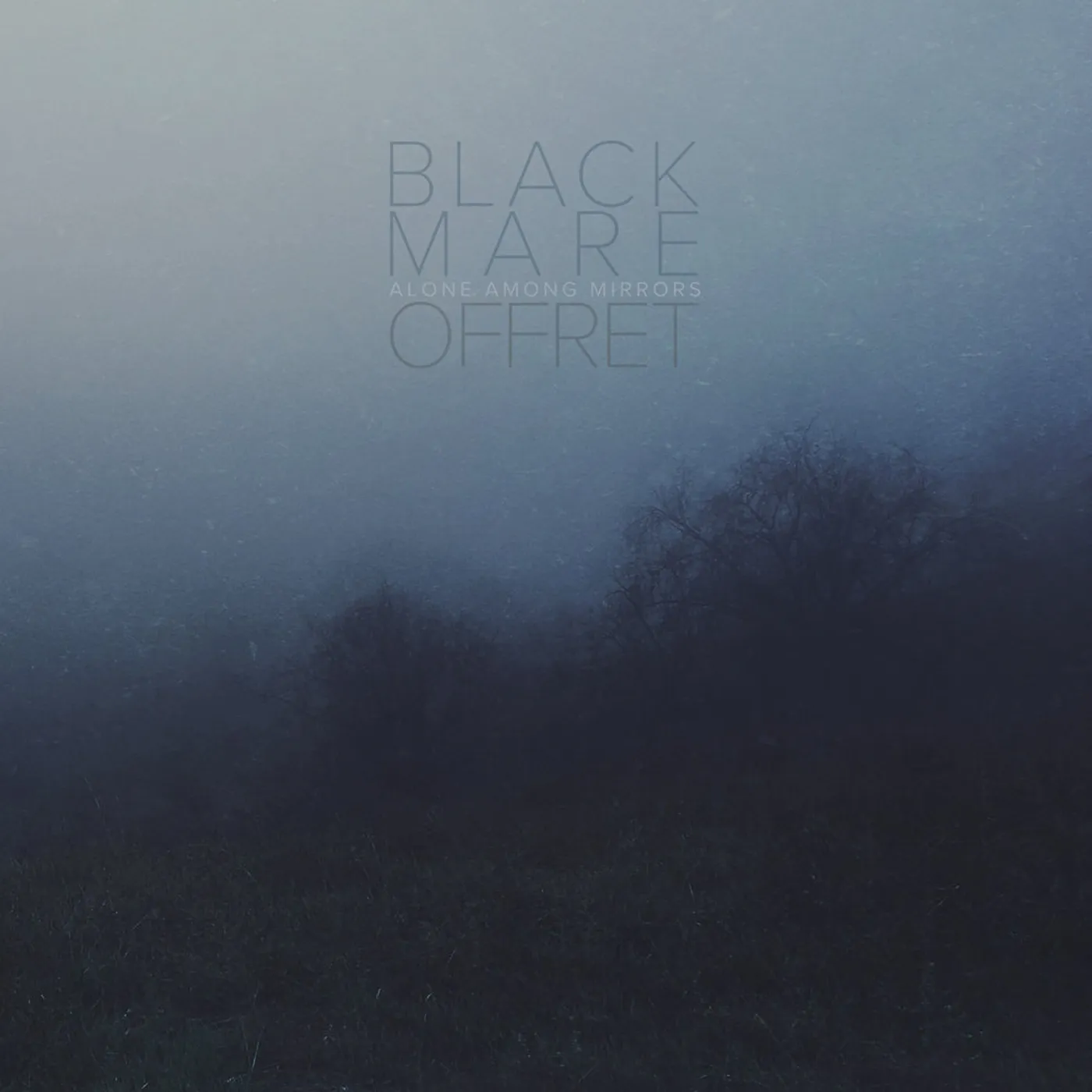 Black Mare & Offret ALONE AMONG MIRRORS Vinyl Record