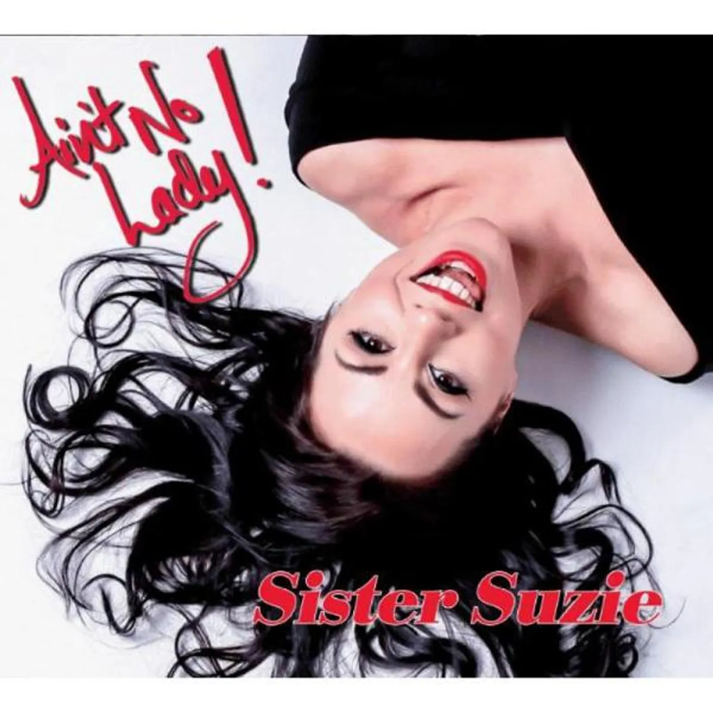 Sister Suzie AIN'T NO LADY CD