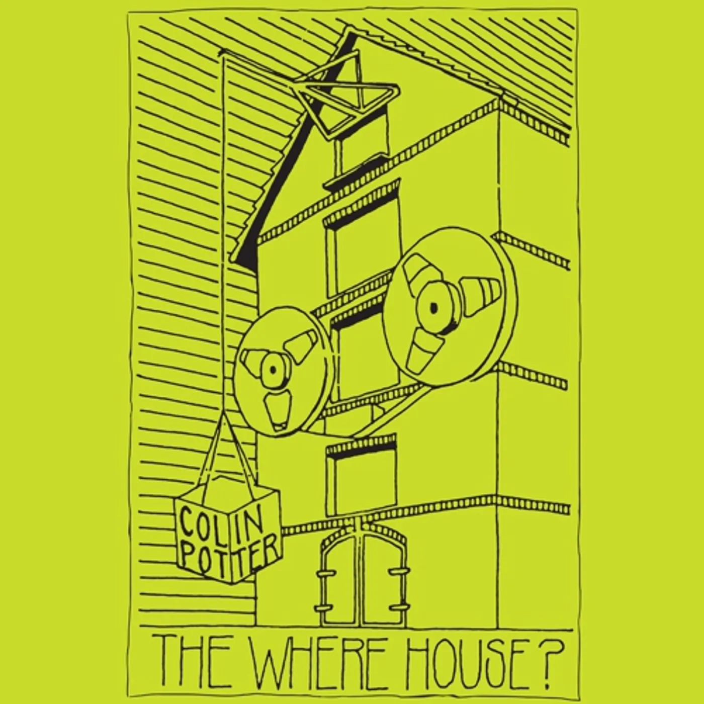 Colin Potter WHERE HOUSE Vinyl Record