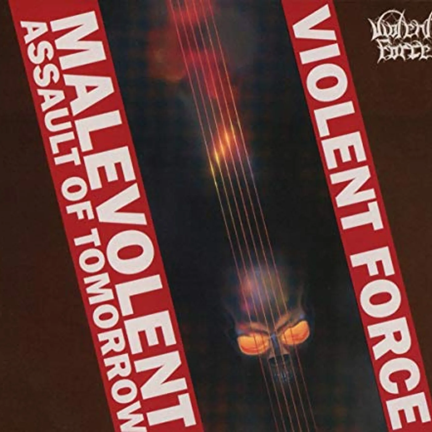 Violent Force MALEVOLENT ASSAULT OF TOMORROW CD