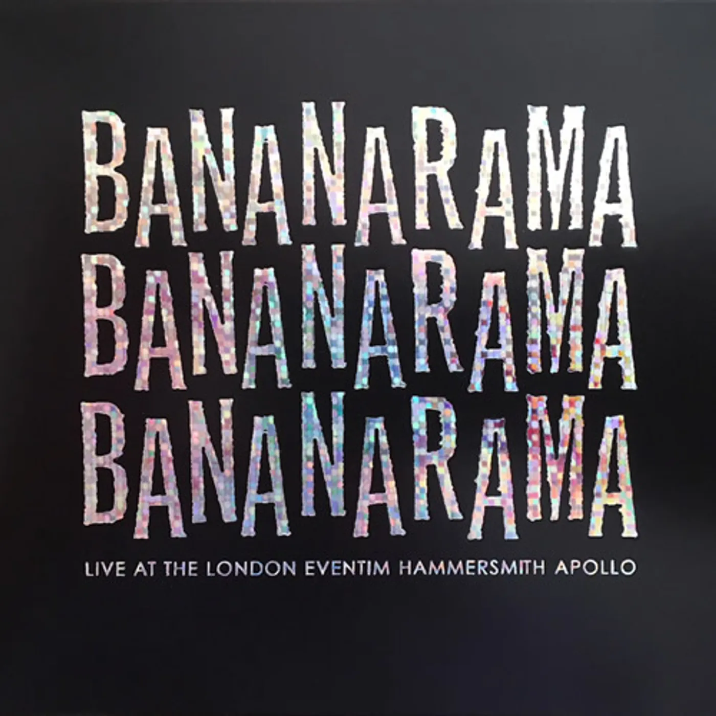 Bananarama Live at the London Eventim Hammersmith Apollo Vinyl Record