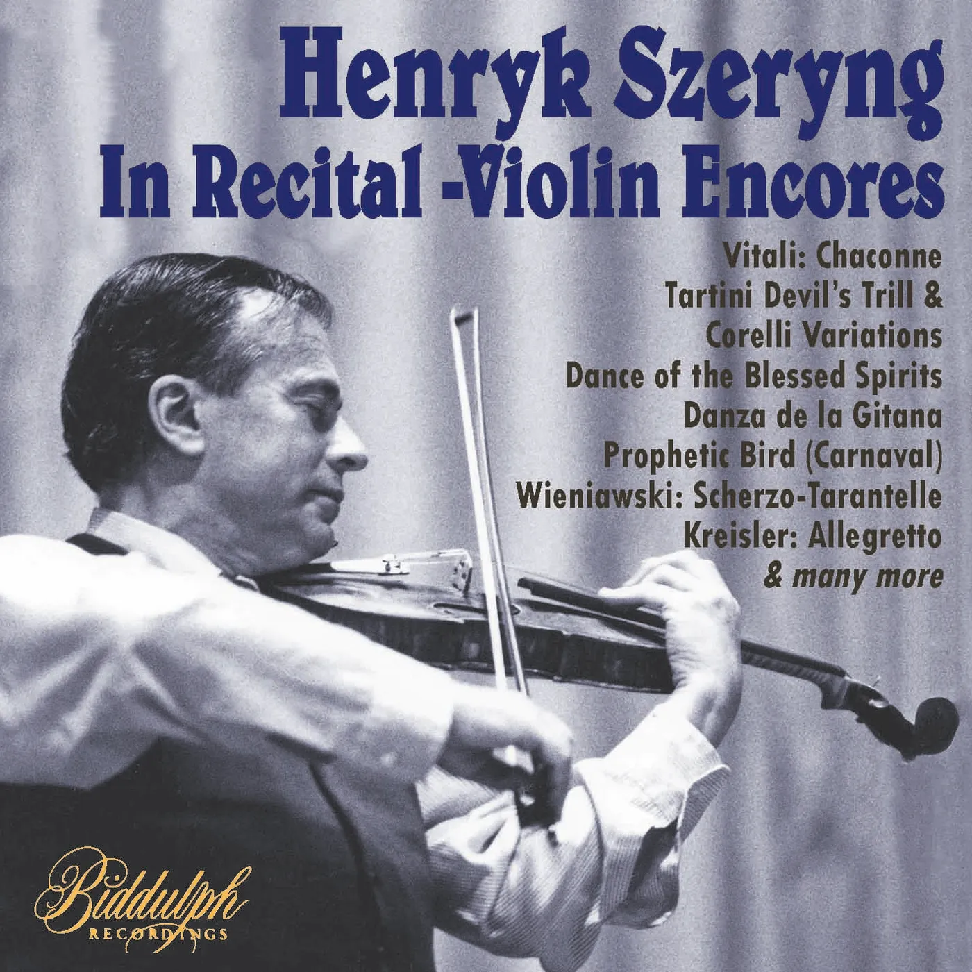 HENRYK SZERYNG: IN RECITAL - VIOLIN ENCORES CD