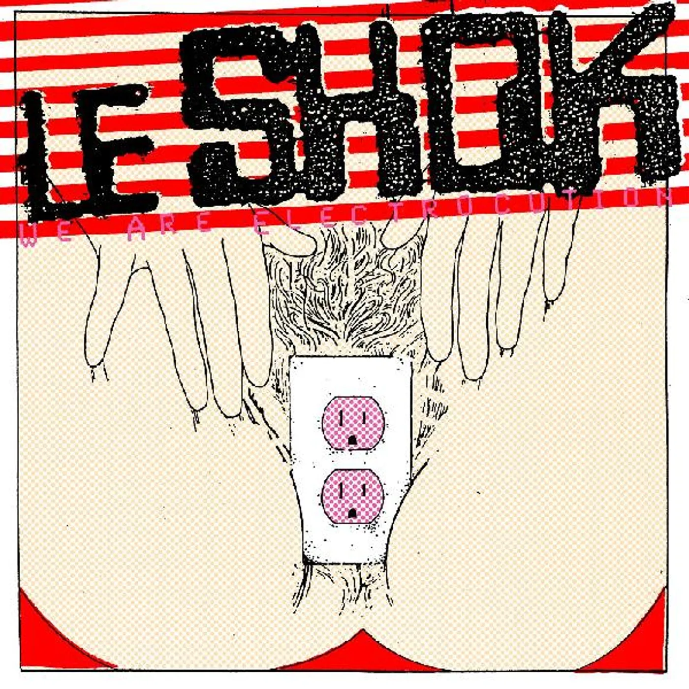 Le Shok We Are Electrocution Vinyl Record
