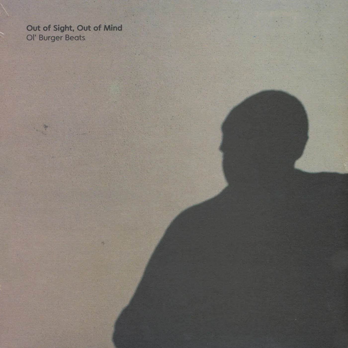 Ol' Burger Beats OUT OF SIGHT OUT OF MIND Vinyl Record