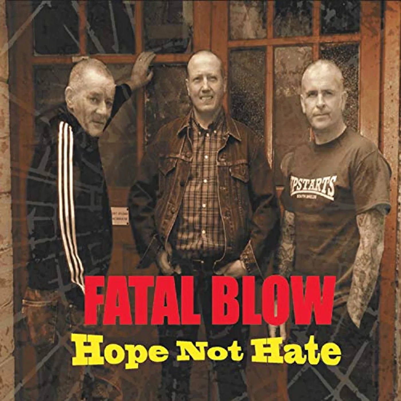 Fatal Blow HOPE NOT HATE CD
