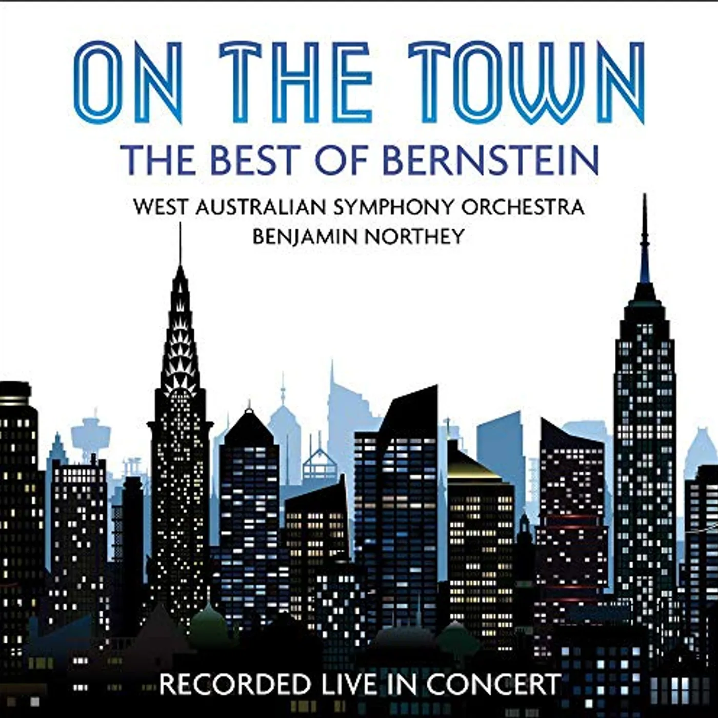 West Australian Symphony Orchestra ON THE TOWN: THE BEST OF BERNSTEIN CD