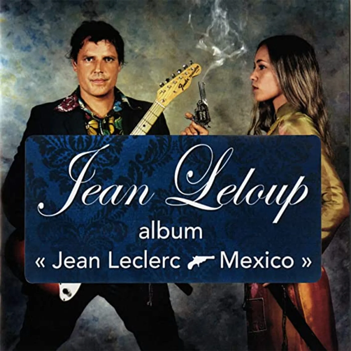 Jean Leloup JEAN LECLERC: MEXICO Vinyl Record