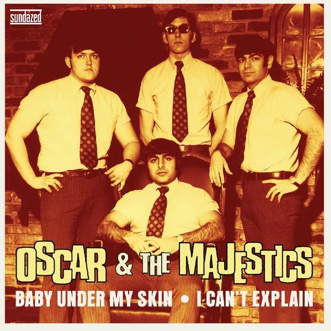 Oscar & The Majestics BABY UNDER MY SKIN / I CAN'T EXPLAIN Vinyl Record