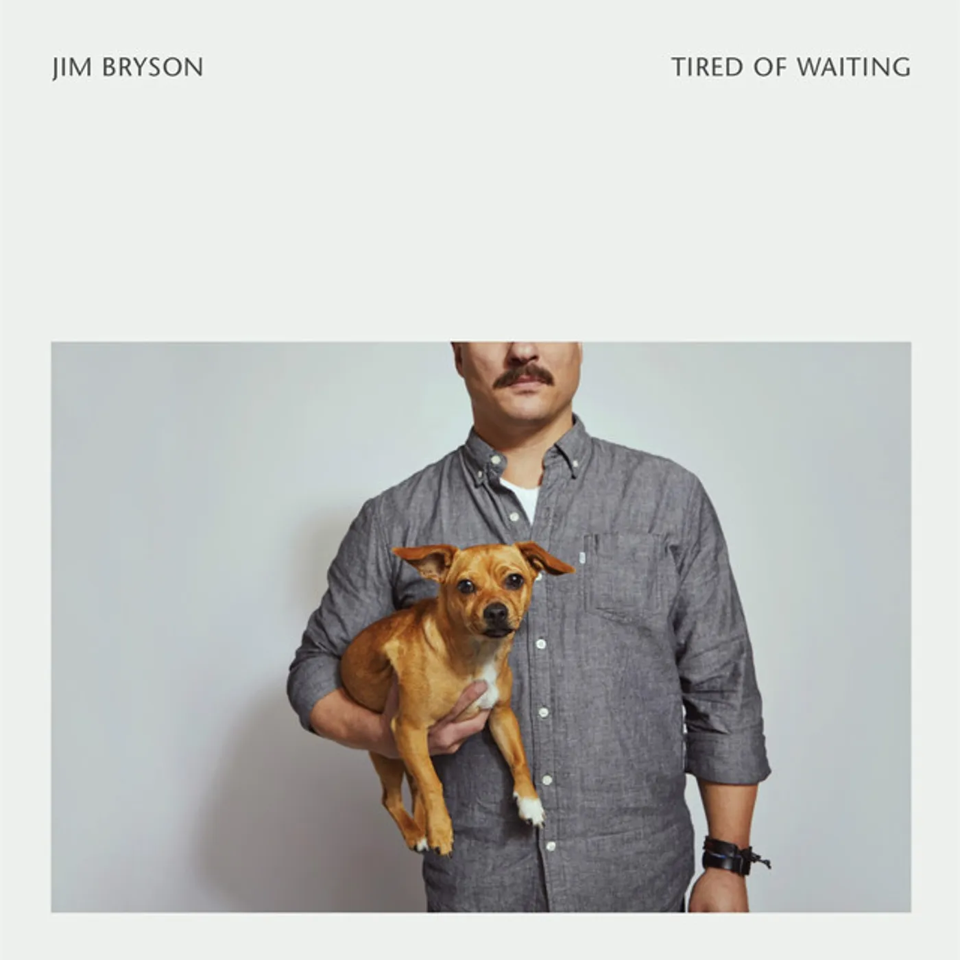 Jim Bryson Tired of Waiting Vinyl Record