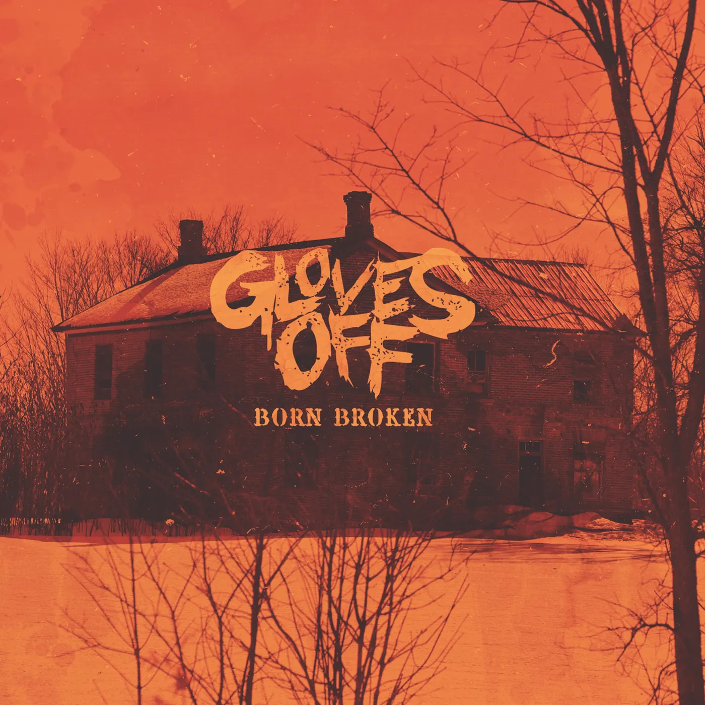 Gloves Off BORN BROKEN CD