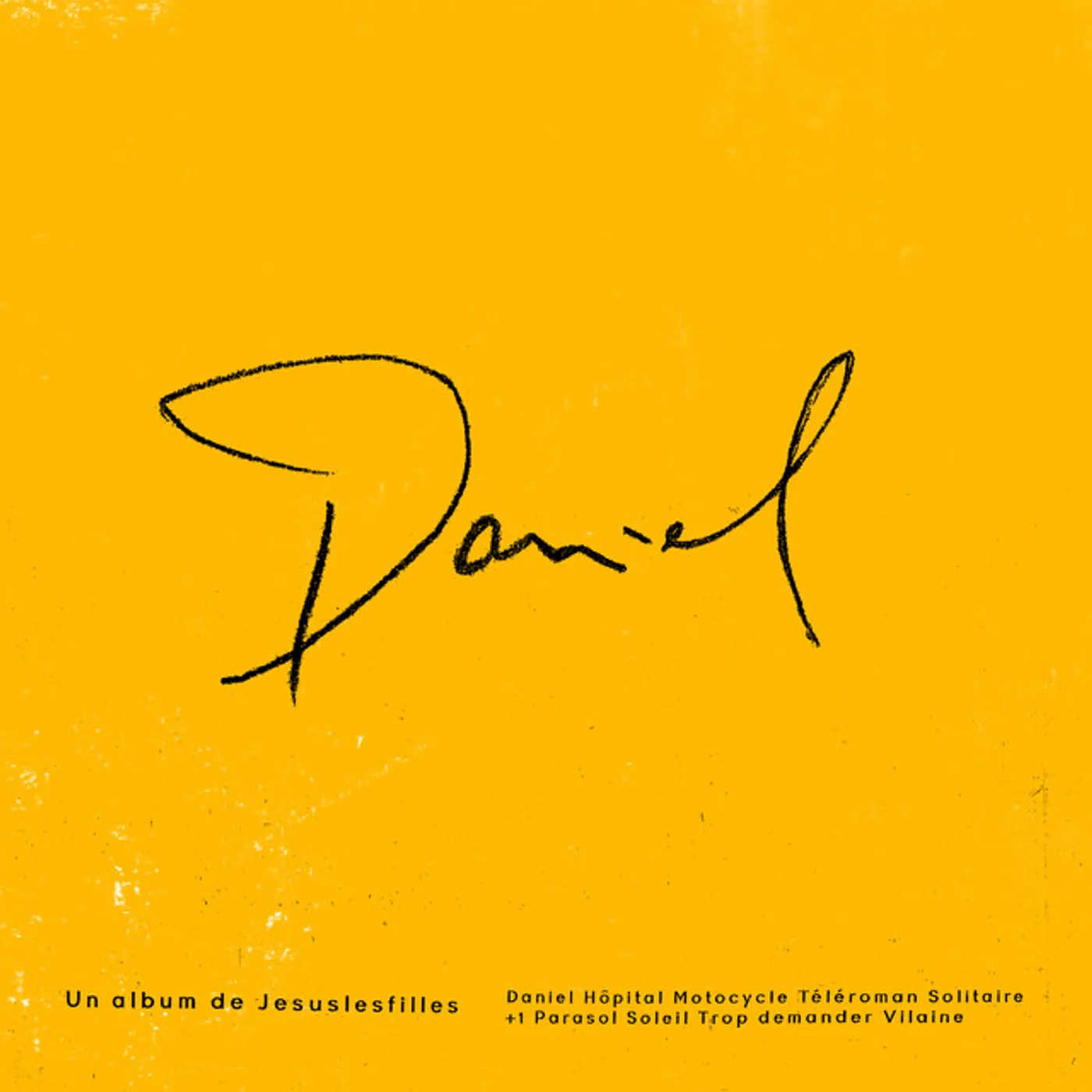 Jesuslesfilles Daniel Vinyl Record