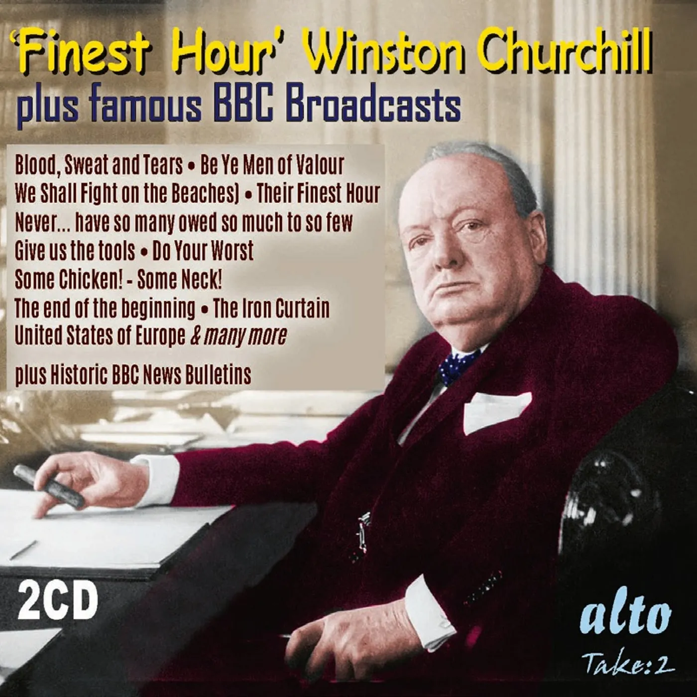 Winston Churchill / Bbc Bulletins FINEST HOUR WINSTON CHURCHILL'S GREATEST SPEECHES CD