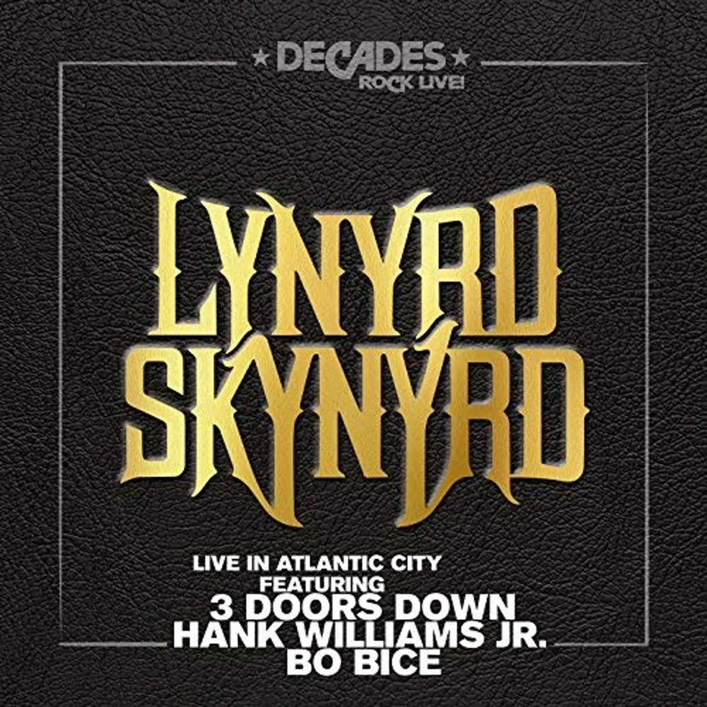 Lynyrd Skynyrd LIVE IN ATLANTIC CITY DVD