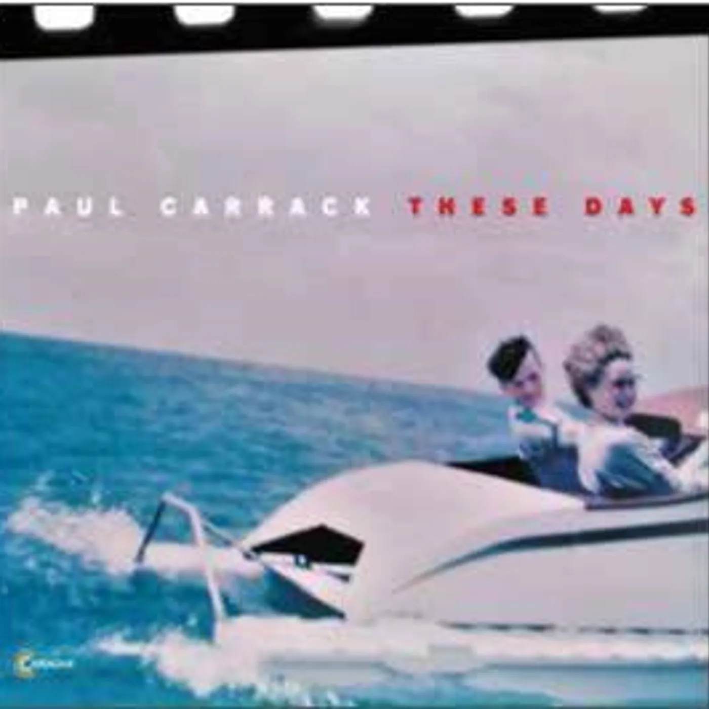 Paul Carrack These Days Vinyl Record