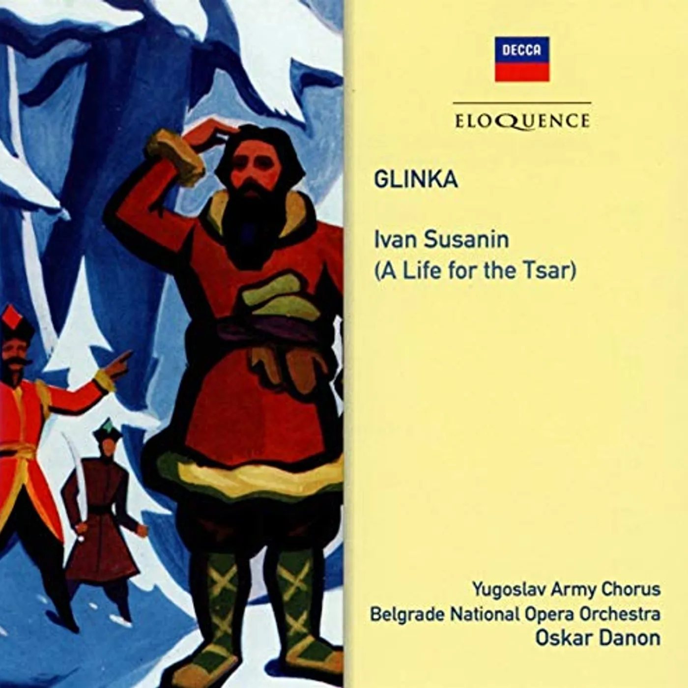 Oskar Danon GLINKA: IVAN SUSANIN (A LIFE FOR THE TSAR) CD