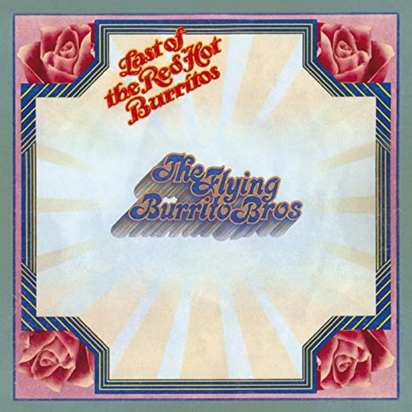 The Flying Burrito Brothers LAST OF THE RED HOT (24BIT REMASTERED) CD