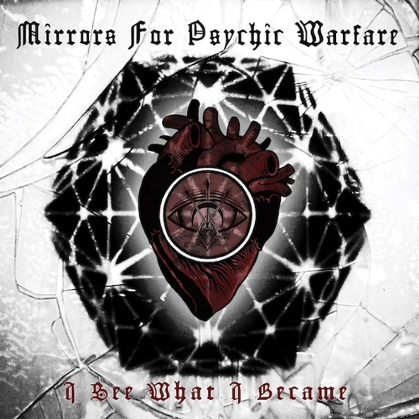 Mirrors For Psychic Warfare I SEE WHAT I BECAME CD