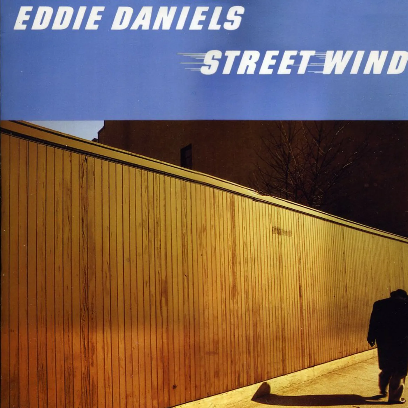 Eddie Daniels STREET WIND CD